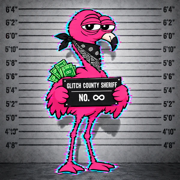 Mugshot of the flamingo holding a placard reading Glitch County Sheriff, number infinity.