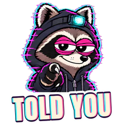 Bandit: Told you